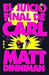 El juicio final de Carl (Carl el mazmorrero, #2)