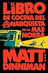 El libro de cocina del anarquista de la mazmorra (Carl el Mazmorrero, # 3)
